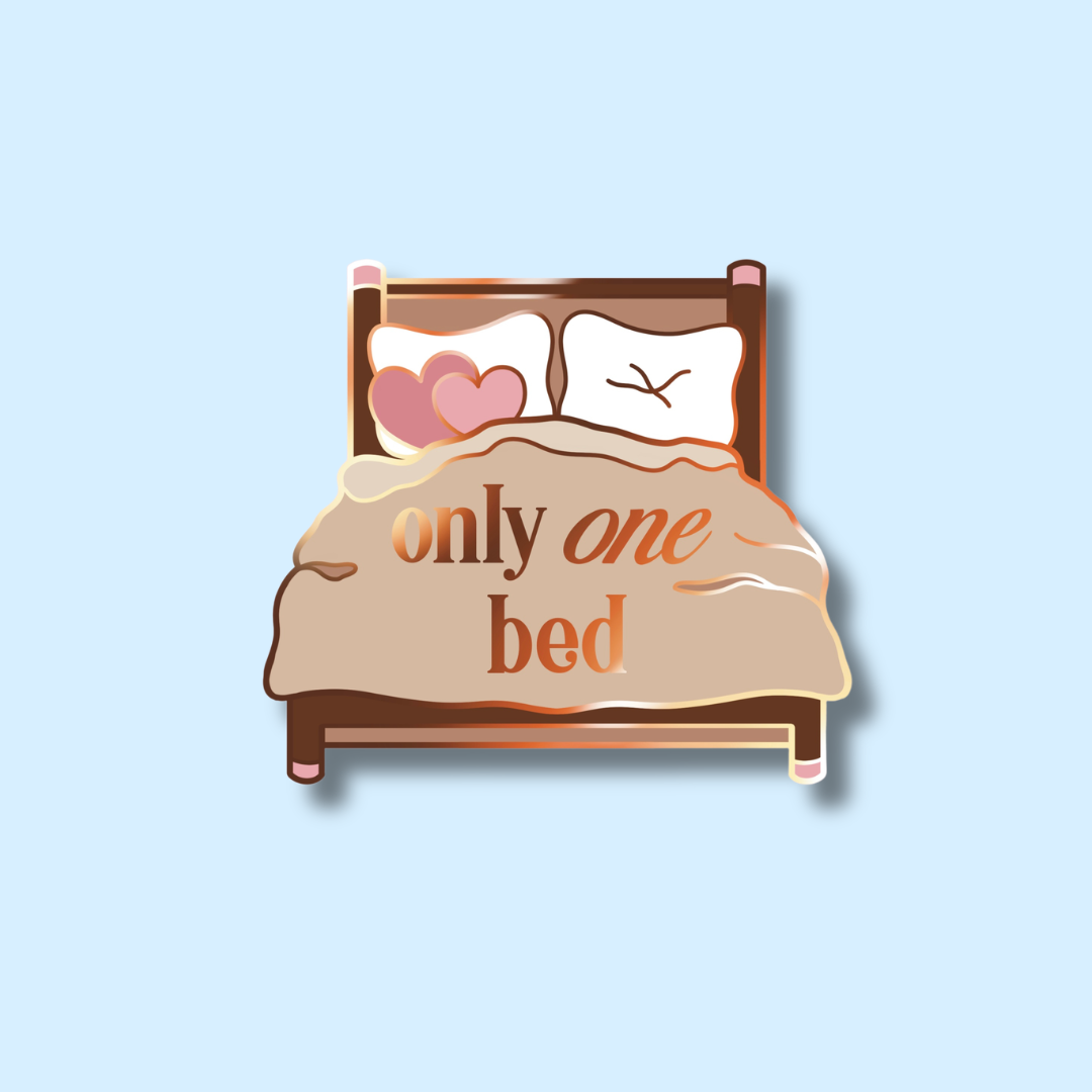 Only One Bed Enamel Pin
